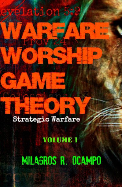 View WarfareWorshipGameTheory by Milagros R.Ocampo