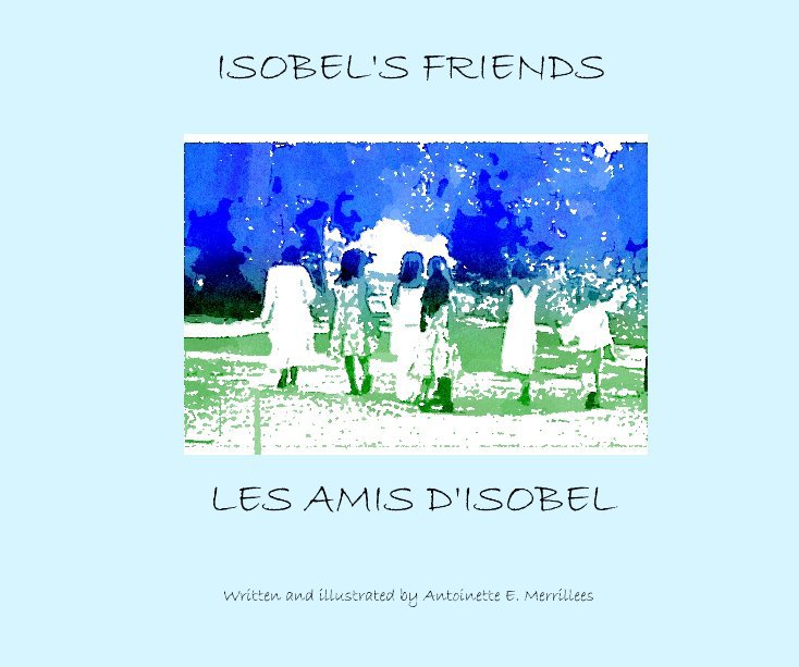 Ver ISOBEL'S FRIENDS por Antoinette E. Merrillees