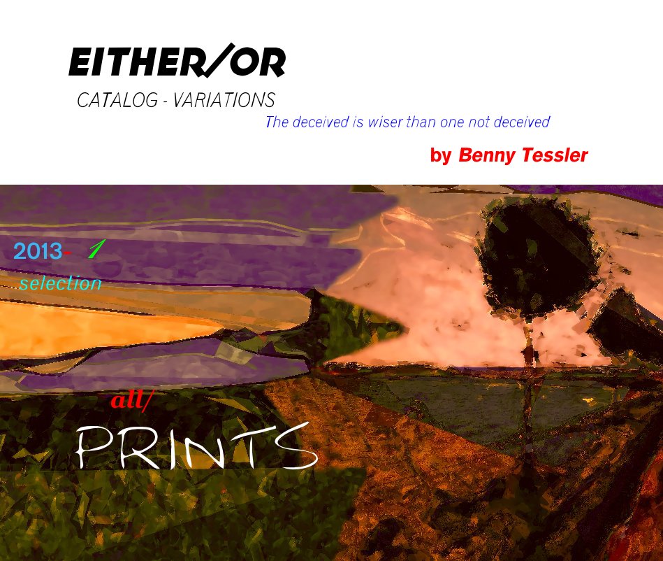Visualizza 2013- 1 Either/oR di Benny Tessler