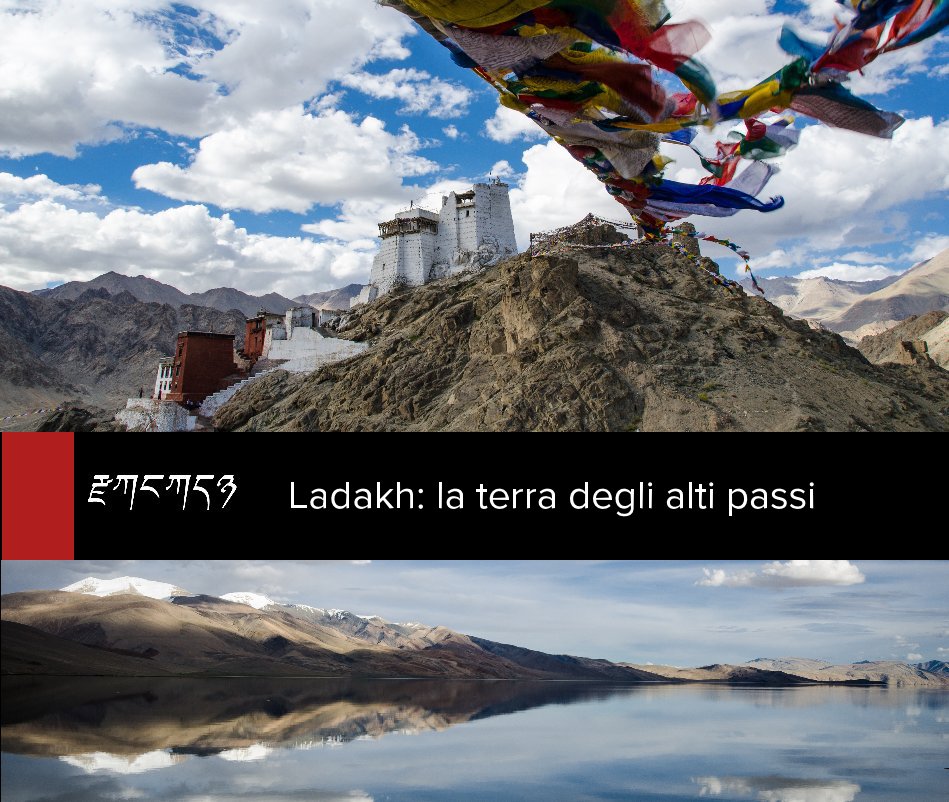Ver Ladakh: la terra degli alti passi por Luca Campo Dall'Orto