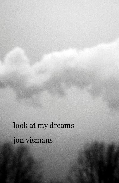 View look at my dreams by jon vismans
