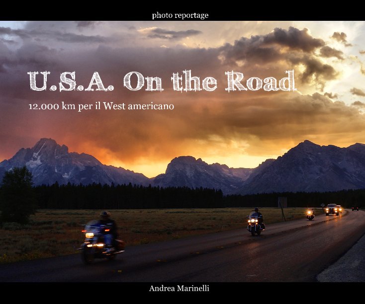 View U.S.A. On the Road by Andrea Marinelli
