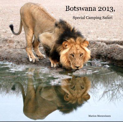Botswana 2013, Special Camping Safari book cover