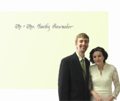 Mr. and Mrs. Timothy Shewmaker book cover