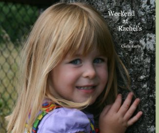 Weekend at Rachel's by Carla Early book cover