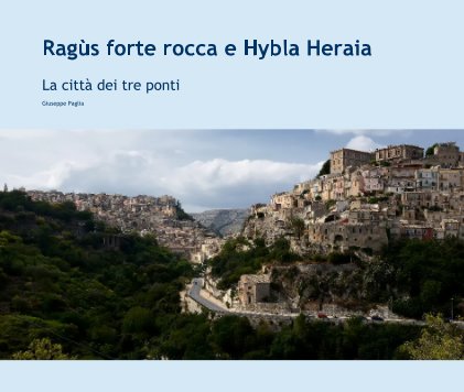 Ragùs forte rocca e Hybla Heraia book cover