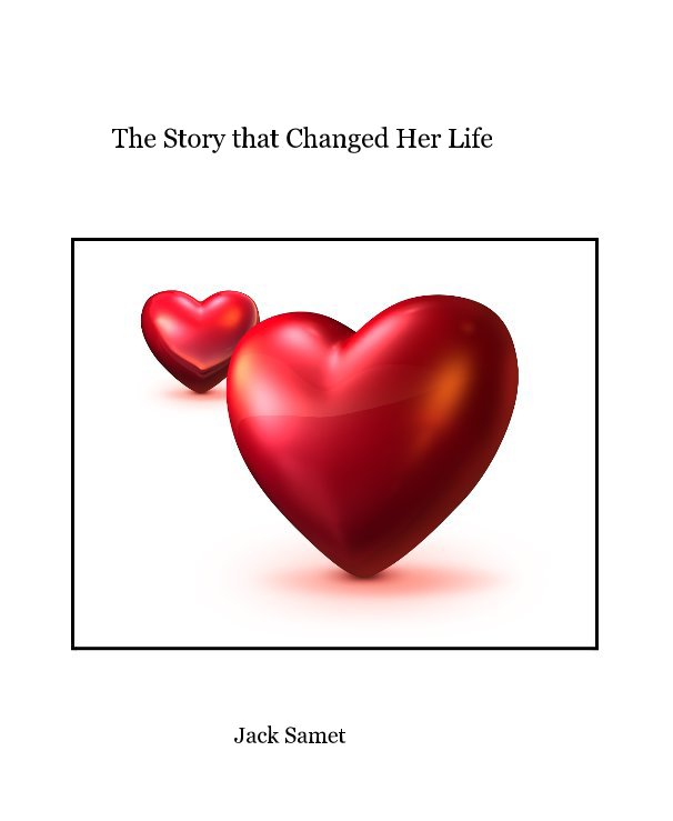 View The Story that Changed Her Life by Jack Samet