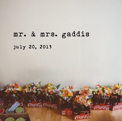 mr. & mrs. gaddis july 20, 2013 book cover