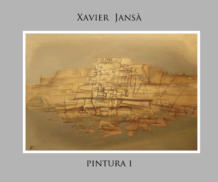 Visualizza PINTURA  I di Xavier Jansà Clar
