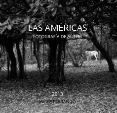LAS AMÉRICAS - Fotografía de Autor book cover