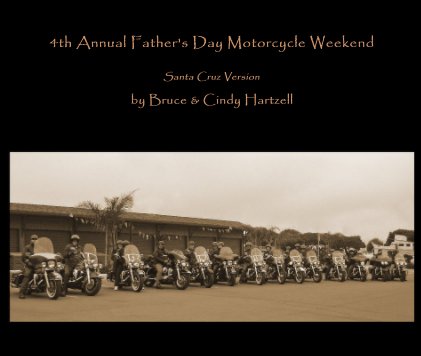 4th Annual Father's Day Motorcycle Weekend book cover
