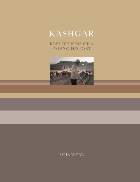 Bekijk Kashgar op Lois Webb