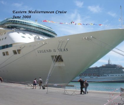 Eastern Mediterranean Cruise June 2008 book cover