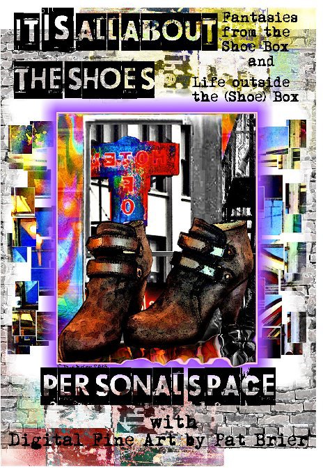 View it IS all about the shoes by Patricia Brier