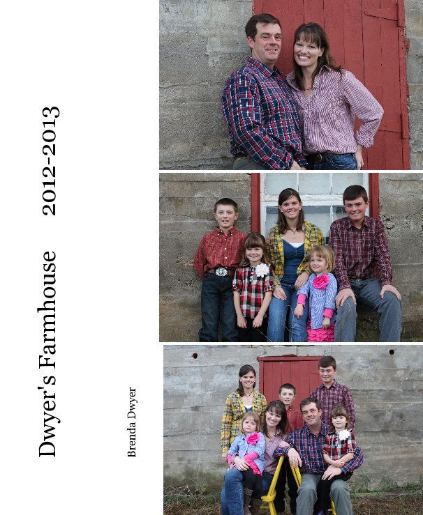 Ver Dwyer's Farmhouse 2012-2013 por Brenda Dwyer