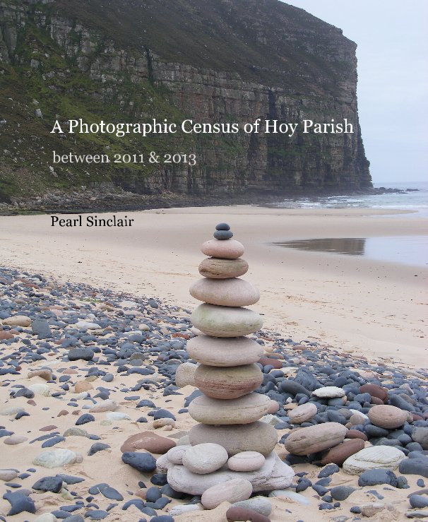View A Photographic Census of Hoy Parish by Pearl Sinclair