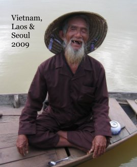 Vietnam, Laos & Seoul 2009 book cover