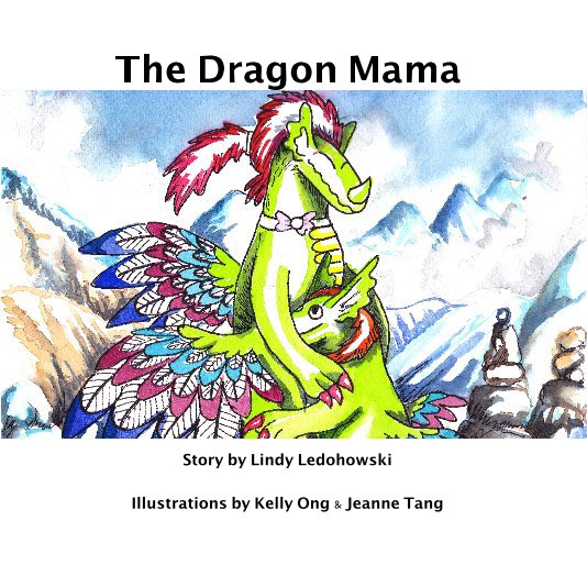 View The Dragon Mama by Lindy Ledohowski
