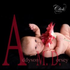 Baby Addyson 3 Weeks Old book cover