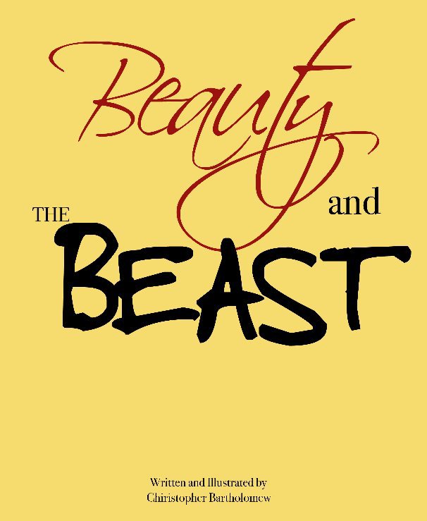 View Beauty and the Beast by Written and Illustrated by Chris Bartholomew