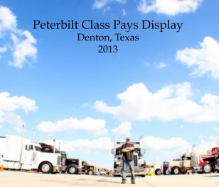 Peterbilt Class Pays Display 2013 book cover