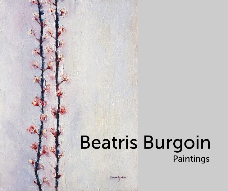 Ver Beatris Burgoin Paintings por bburgoin