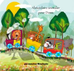 Abécédaire animalier pour Dawa book cover