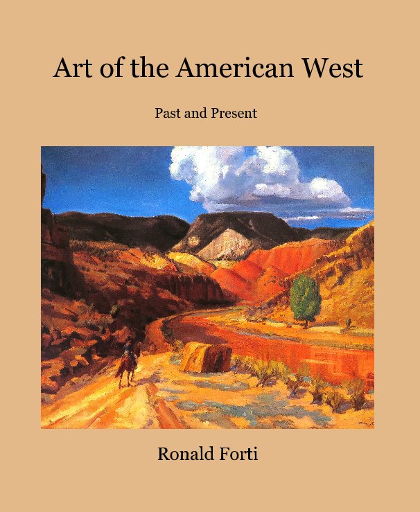 View Art of the American West by Ronald Forti