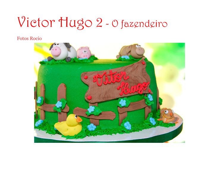 Ver Victor Hugo 2 - O fazendeiro por Fotos Rocio