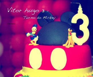 Vitor hugo 3 - Turma do Mickey book cover