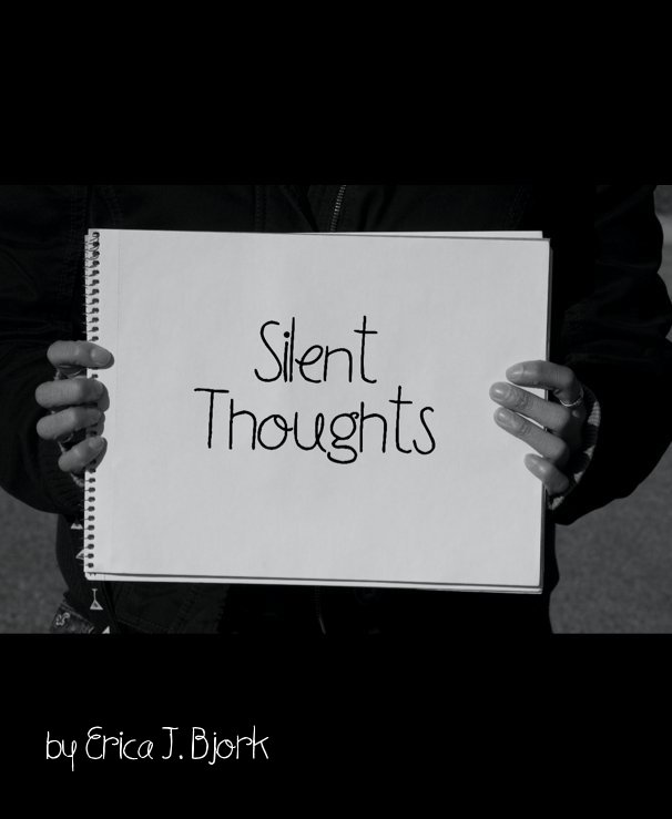 Ver Silent Thoughts por Erica J. Bjork
