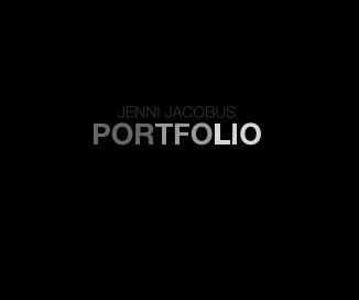 JENNI JACOBUS: PORTFOLIO book cover