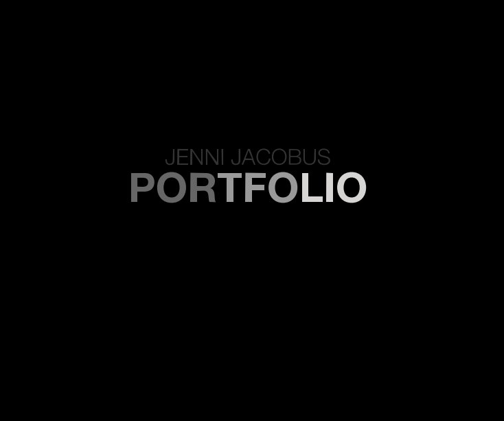 View JENNI JACOBUS: PORTFOLIO by Jenni Jacobus