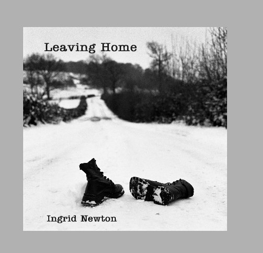 Leaving Home nach Ingrid Newton anzeigen