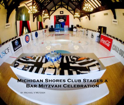 Michigan Shores Club Stages a Bar Mitzvah Celebration book cover