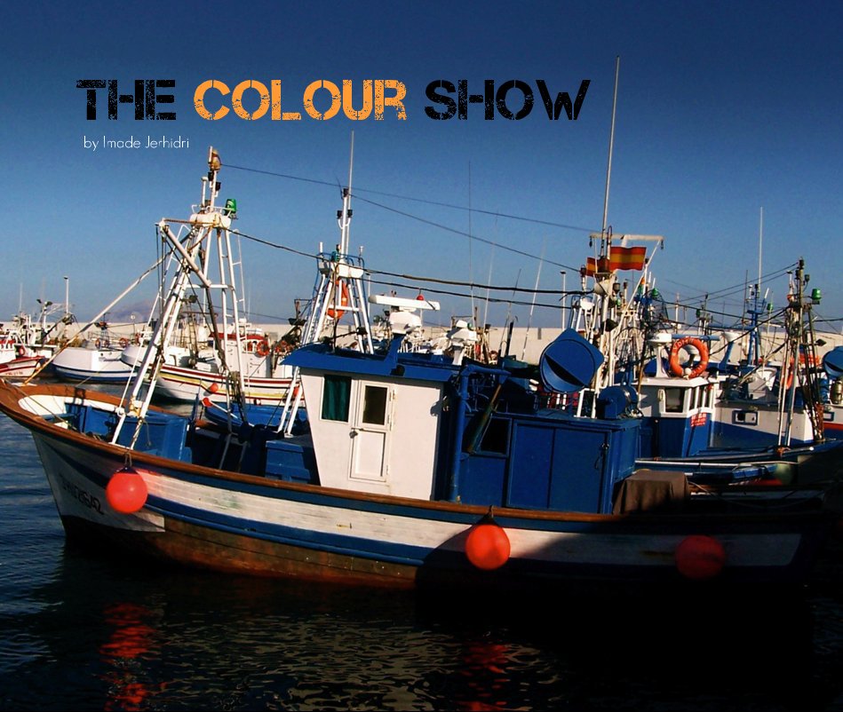 View The Colour Show by Imade Jerhidri