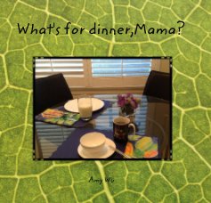 What's for dinner,Mama? book cover