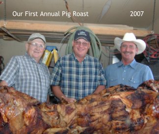 Our First Annual Pig Roast                     2007 book cover