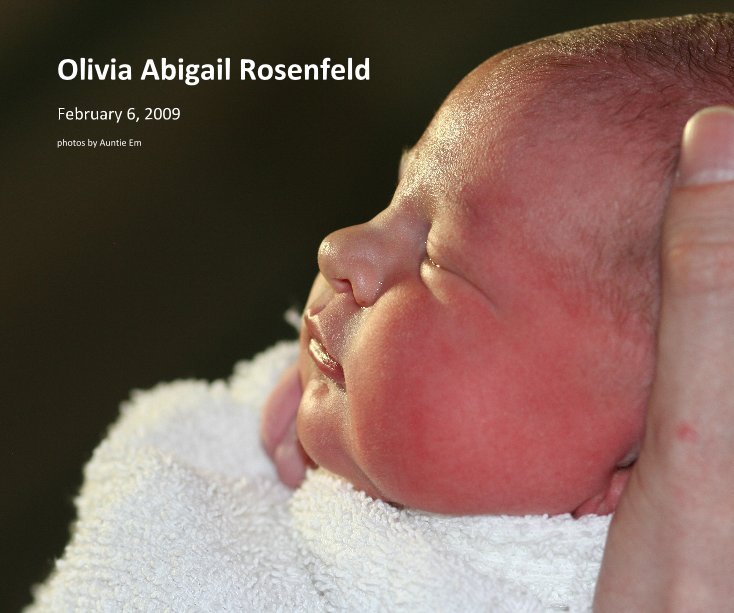 Ver Olivia Abigail Rosenfeld por photos by Auntie Em