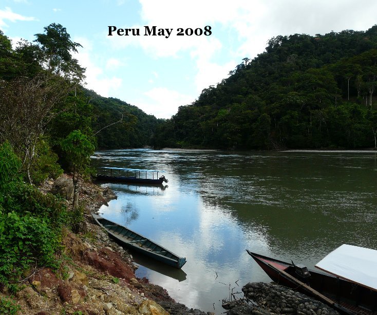 Ver Peru May 2008 por Gerry Macdonald