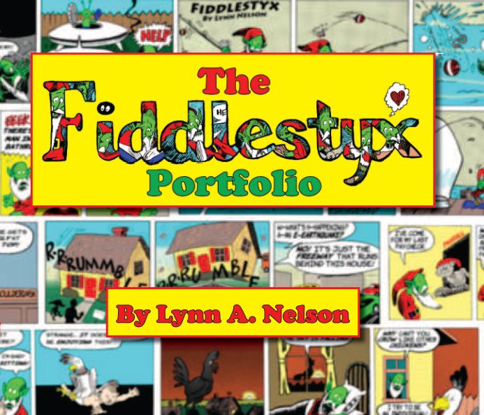 View Fiddlestyx by Lynn A. Nelson