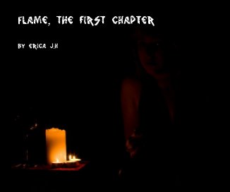 Flame, the first chapter book cover