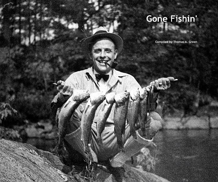 Ver Gone Fishin' por Thomas A. Green
