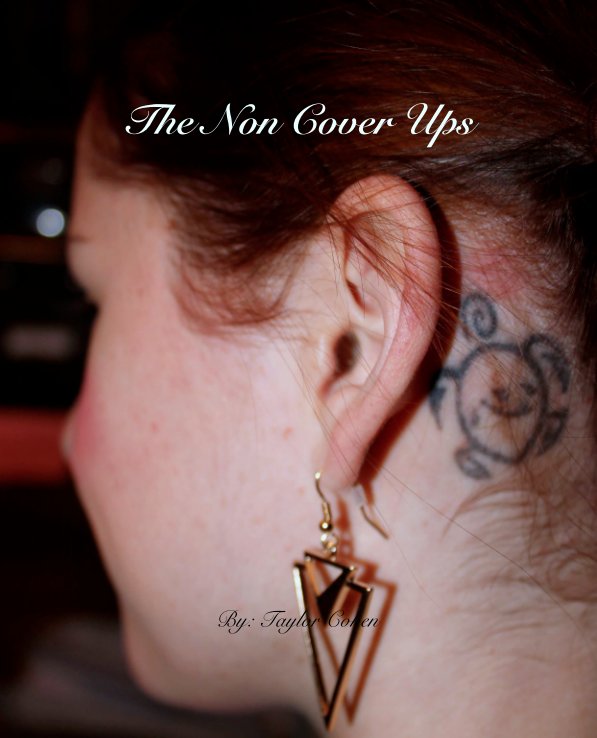 View The Non Cover Ups by By: Taylor Cohen