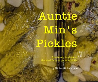 Auntie Min's Pickles book cover