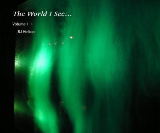 The World I See ... book cover