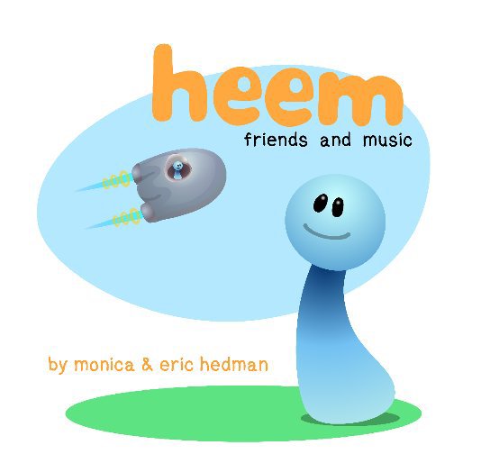 View heem: friends and music by Monica and Eric Hedman