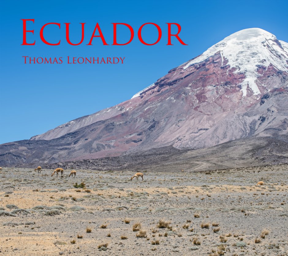 View Ecuador by Thomas Leonhardy