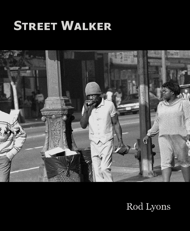 View Street Walker by Rod Lyons