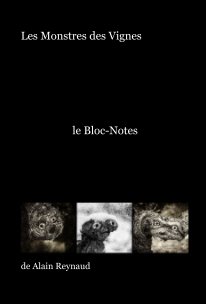Les Monstres des Vignes - Bloc-Notes book cover
